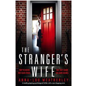 The Stranger's Wife By Anna-Lou Weatherley Book - Paperback